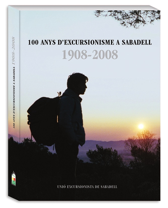 Un llibre de la UES  recull els primers cent anys de l'excursionisme sabadellenc